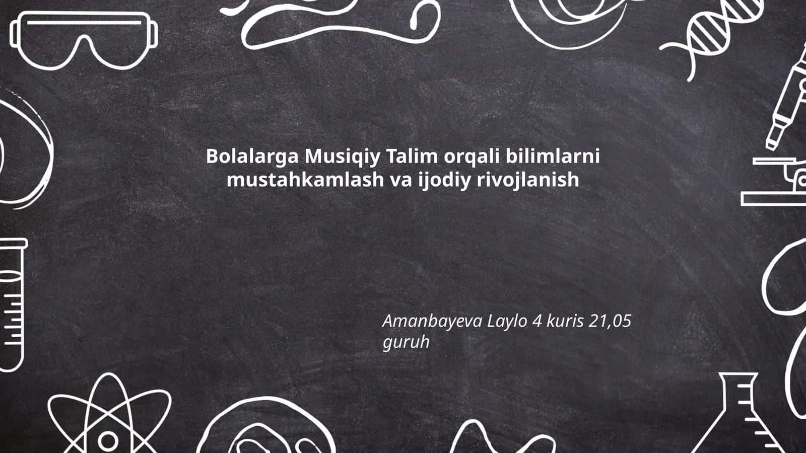 Bolalarga Musiqiy Talim orqali bilimlarni mustahkamlash va ijodiy rivojlanish 1