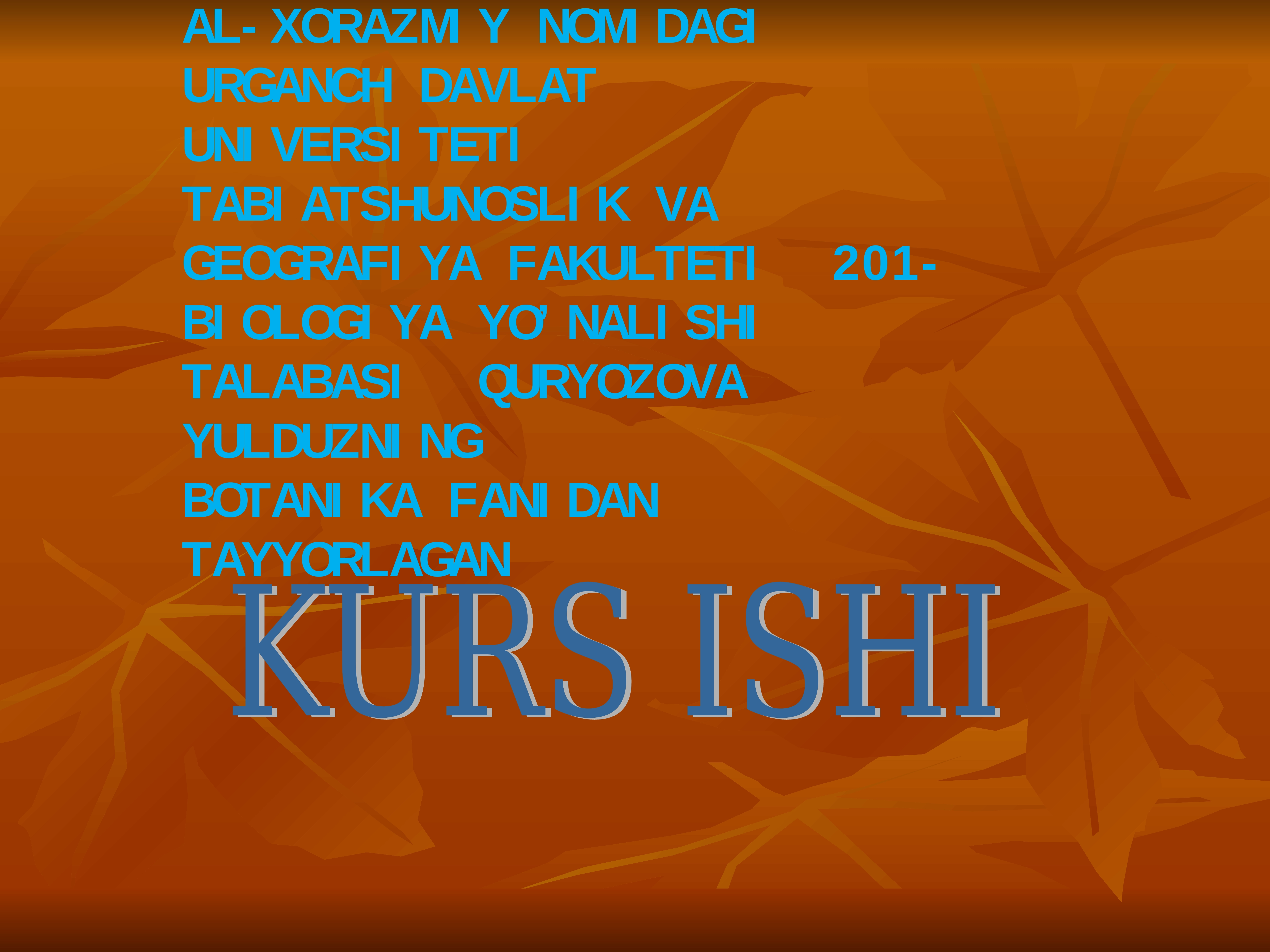 “QIZIL KITOB”GA KIRITILGAN O’SIMLIKLAR