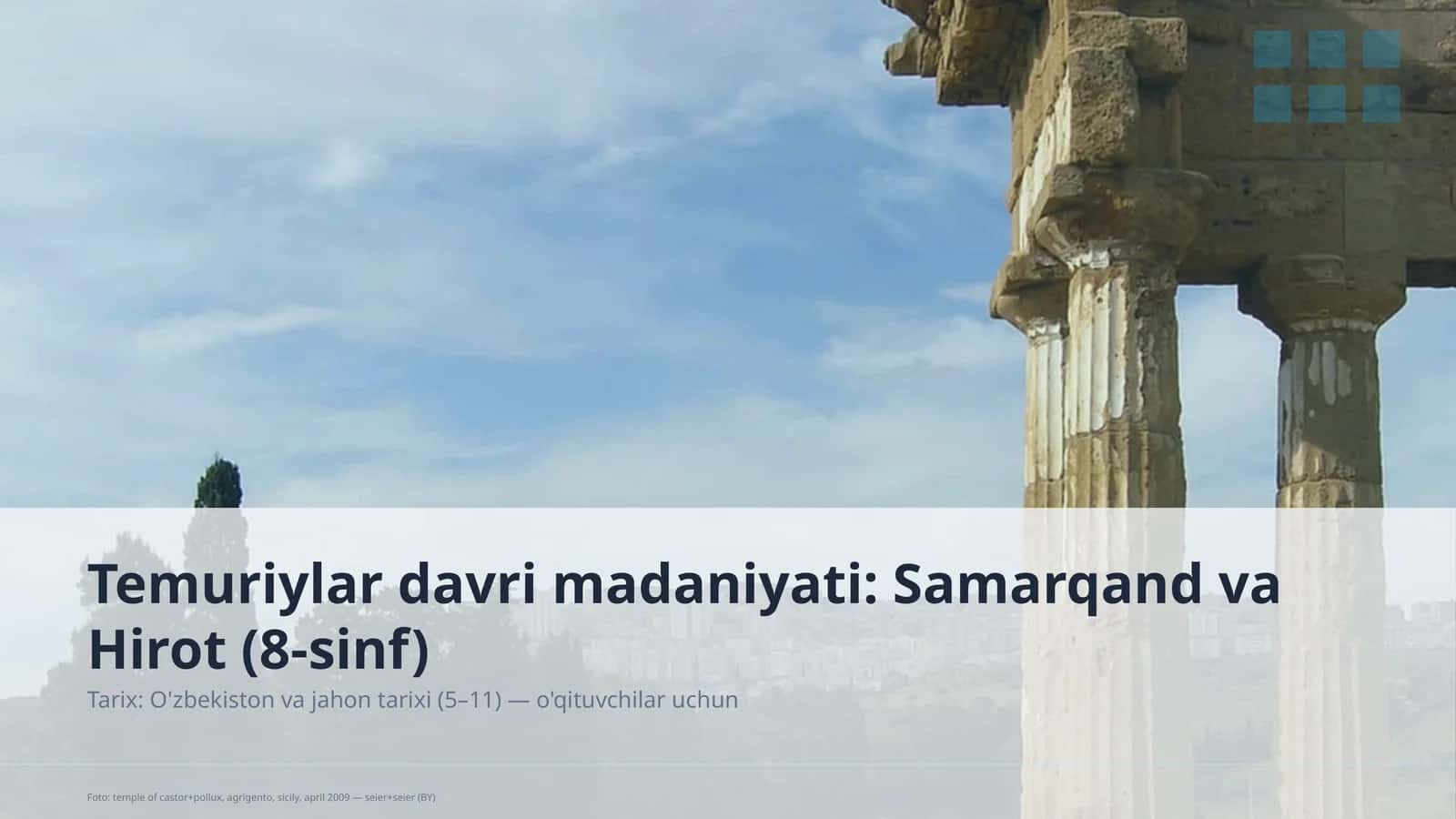 Temuriylar davri madaniyati: Samarqand va Hirot (8-sinf) 1