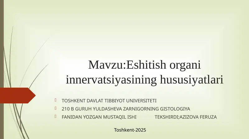 Eshitish organi innervatsiyasining xususiyatlari 1