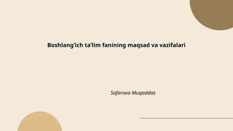 Boshlangʼich taʼlim fanining maqsad va vazifalari 1