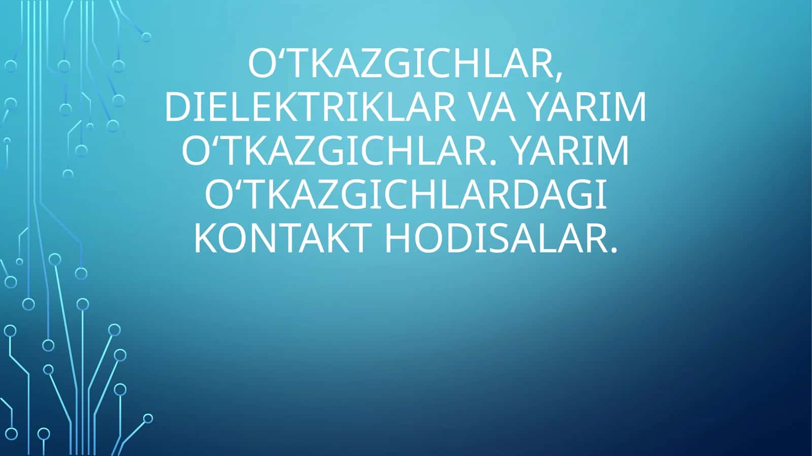 Elektr oʻtkazuvchanlik 1