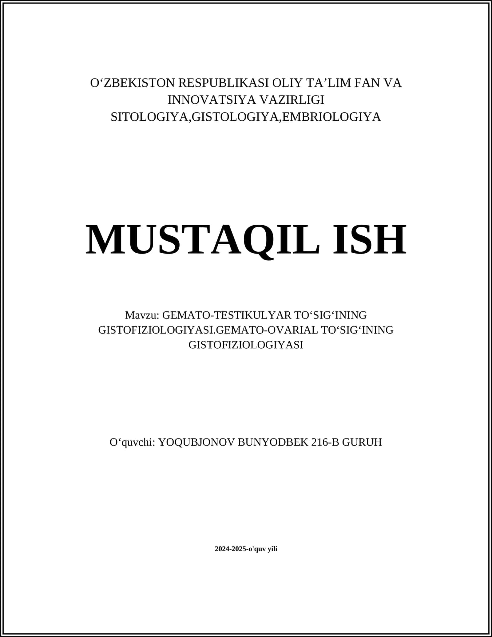 GEMATO-TESTIKULYAR TOʻSIGʻINING GISTOFIZIOLOGIYASI.GEMATO-OVARIAL TOʻSIGʻINING GISTOFIZIOLOGIYASI 1