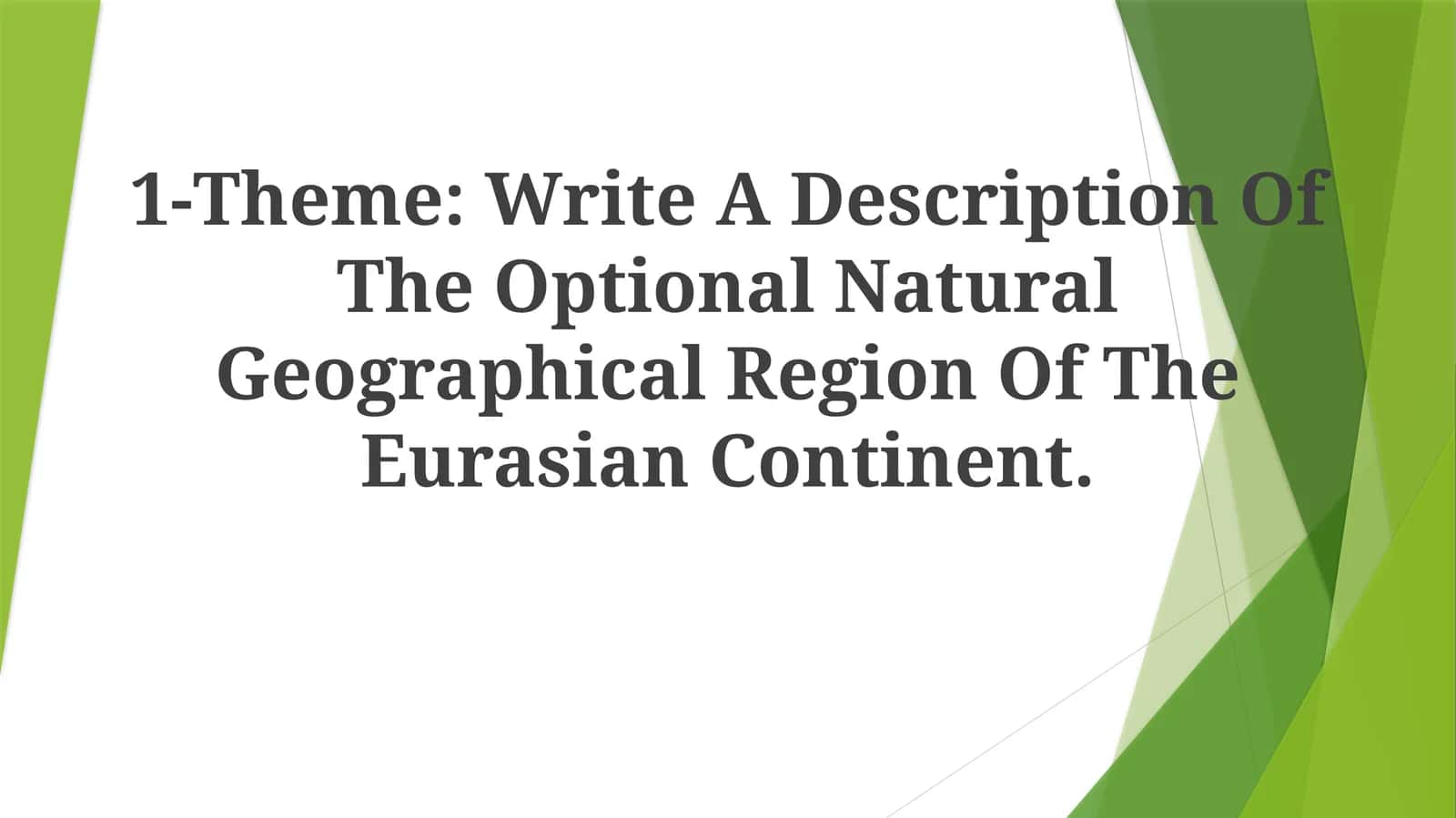 Yevroosiyo materigining ixtiyoriy tabiiy geografik rayoni tavsifi 1