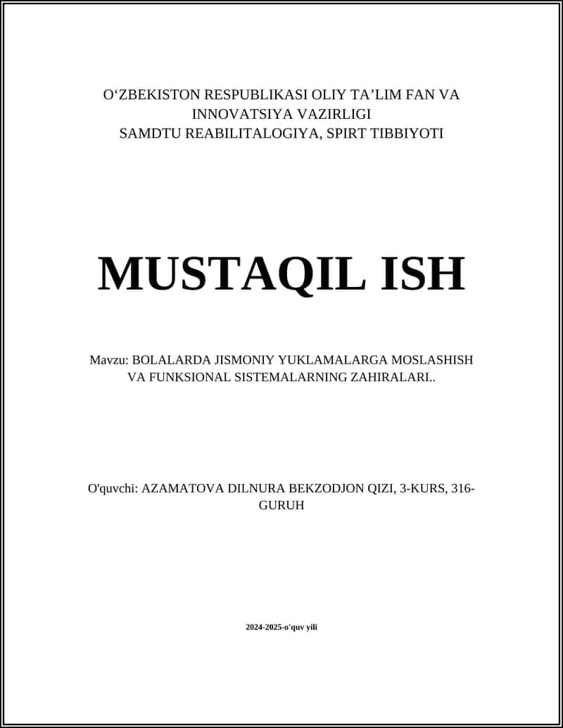 BOLALARDA JISMONIY YUKLAMALARGA MOSLASHISH VA FUNKSIONAL SISTEMALARNING ZAHIRALARI 1