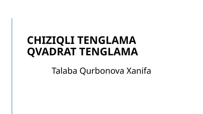 Chiziqli tenglama qvadrat tenglama