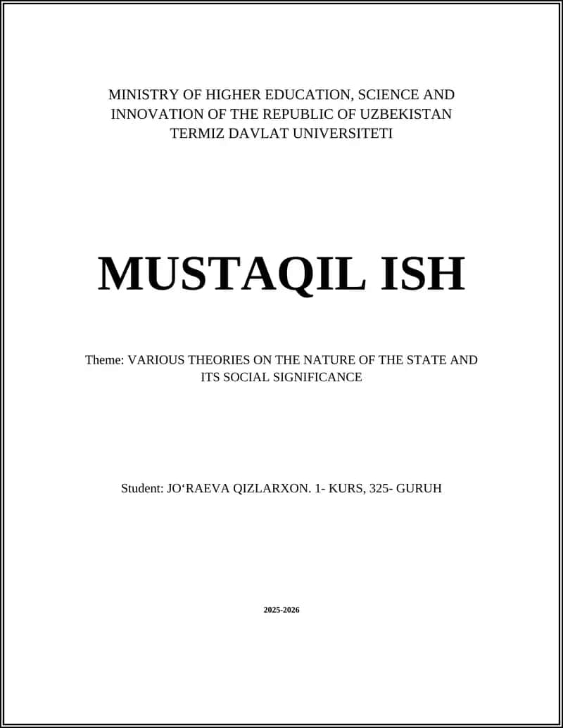 Various Theories on the Nature of the State and Its Social Significance 1