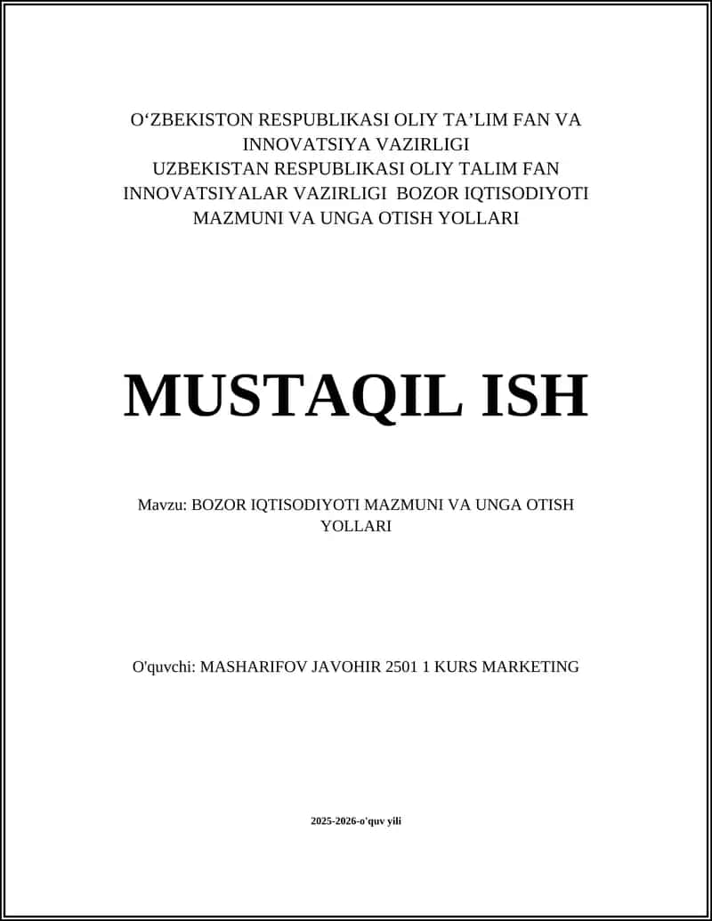 BOZOR IQTISODIYOTI MAZMUNI VA UNGA OTISH YOLLARI 1
