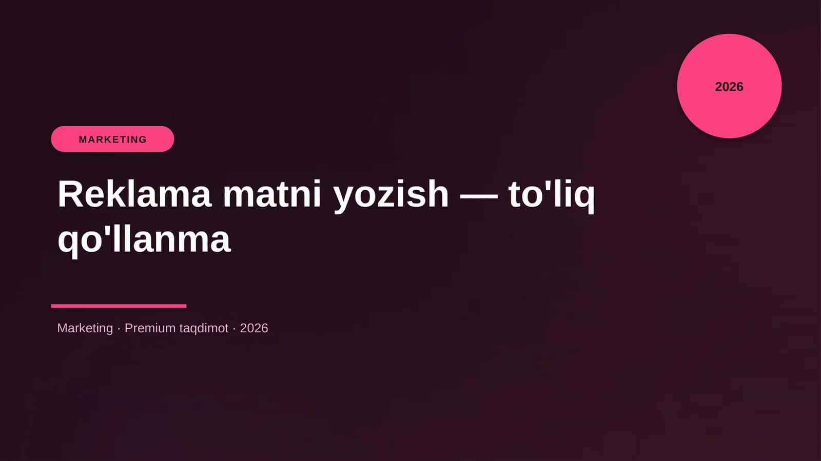 Reklama matni yozish — to'liq qo'llanma 1