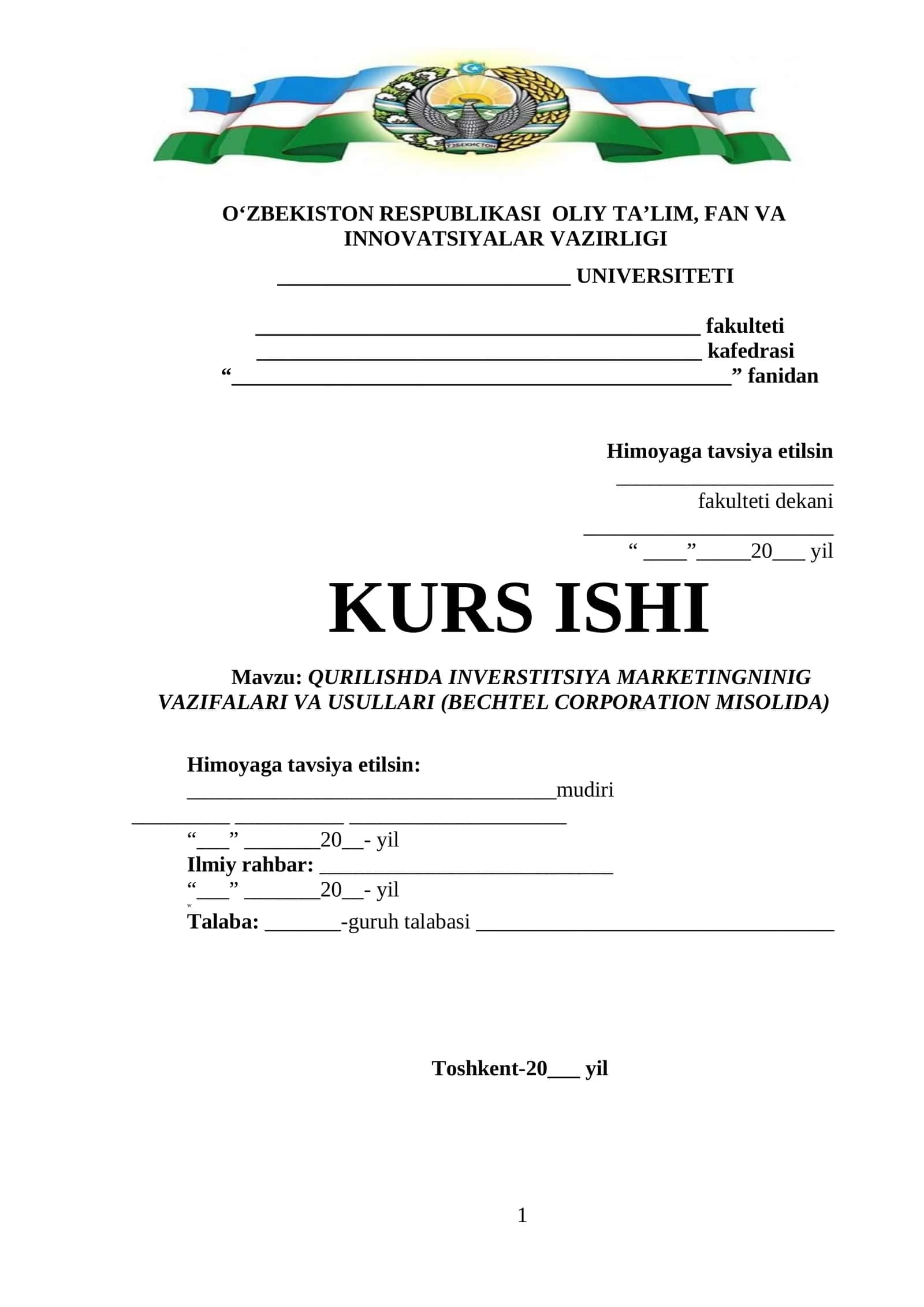 Qurilishda inverstitsiya marketingninig vazifalari va usullari (BECHTEL CORPORATION misolida) 1