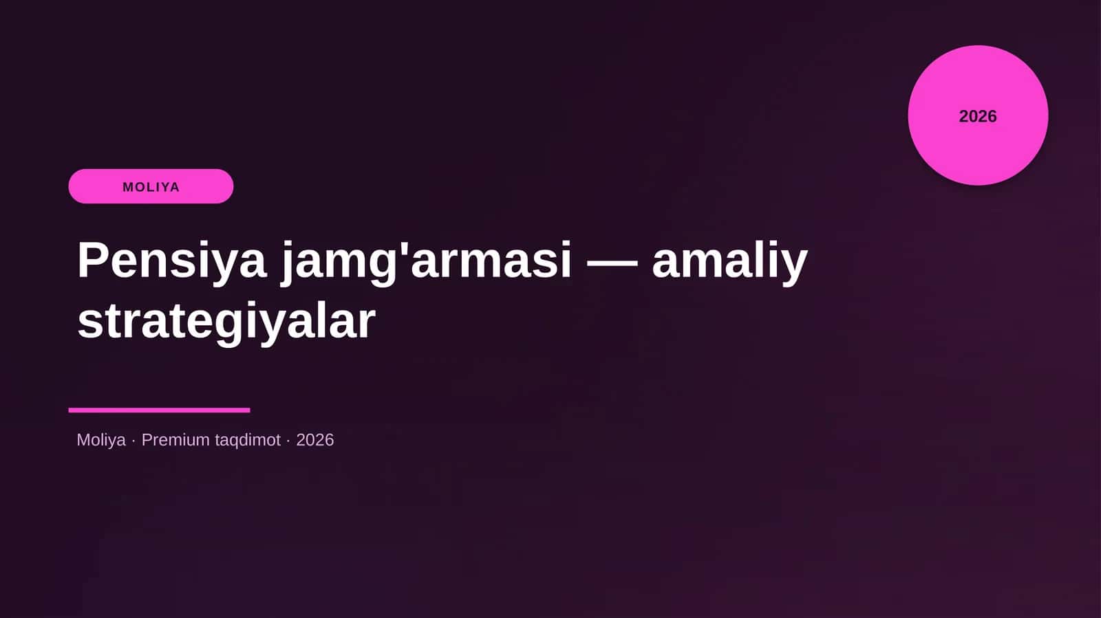 Pensiya jamg'armasi — amaliy strategiyalar 1