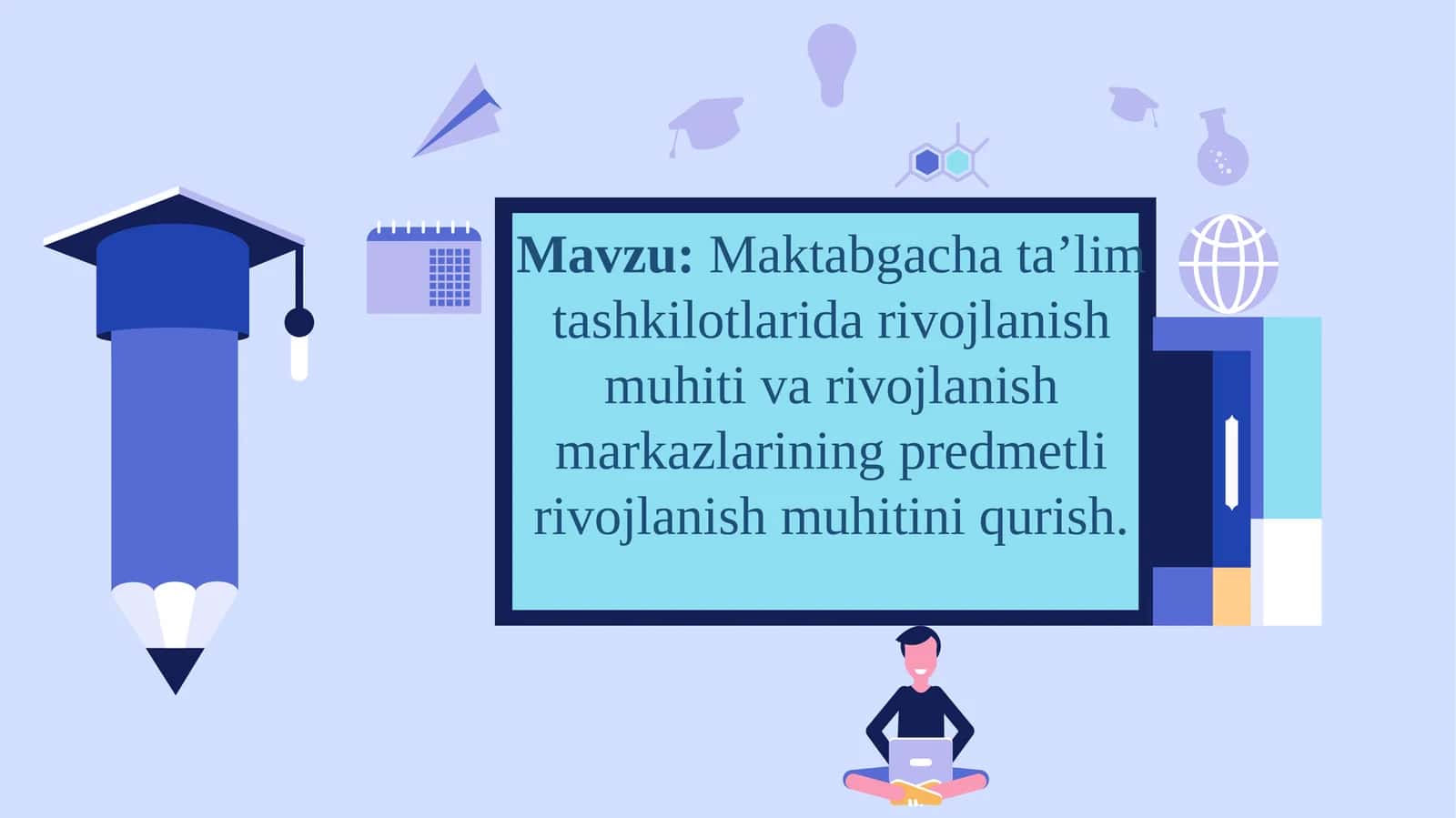 Maktabgacha ta’lim tashkilotlarida rivojlanish muhiti va rivojlanish markazlarining predmetli rivojlanish muhitini qurish 1
