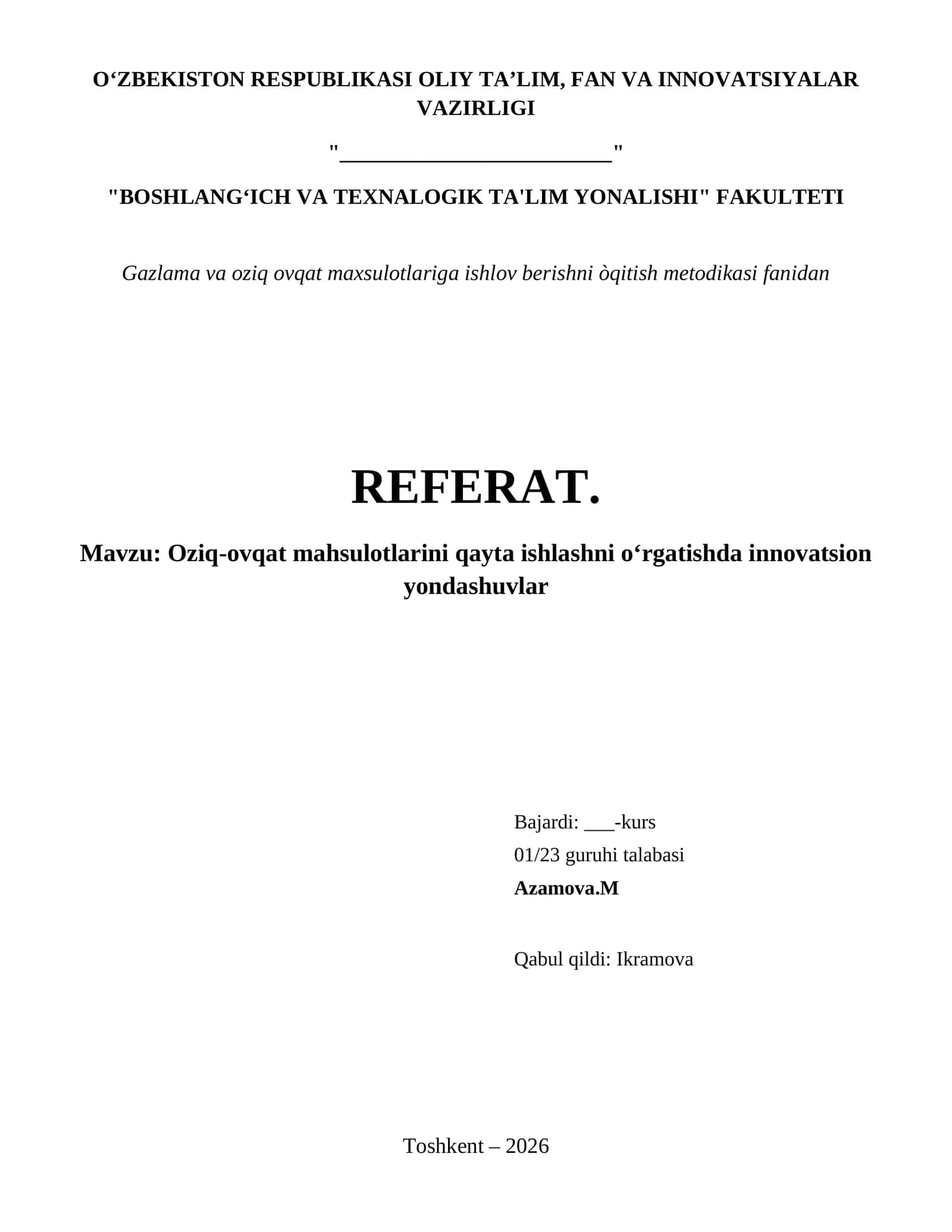 Oziq-ovqat mahsulotlarini qayta ishlashni o‘rgatishda innovatsion yondashuvlar 1