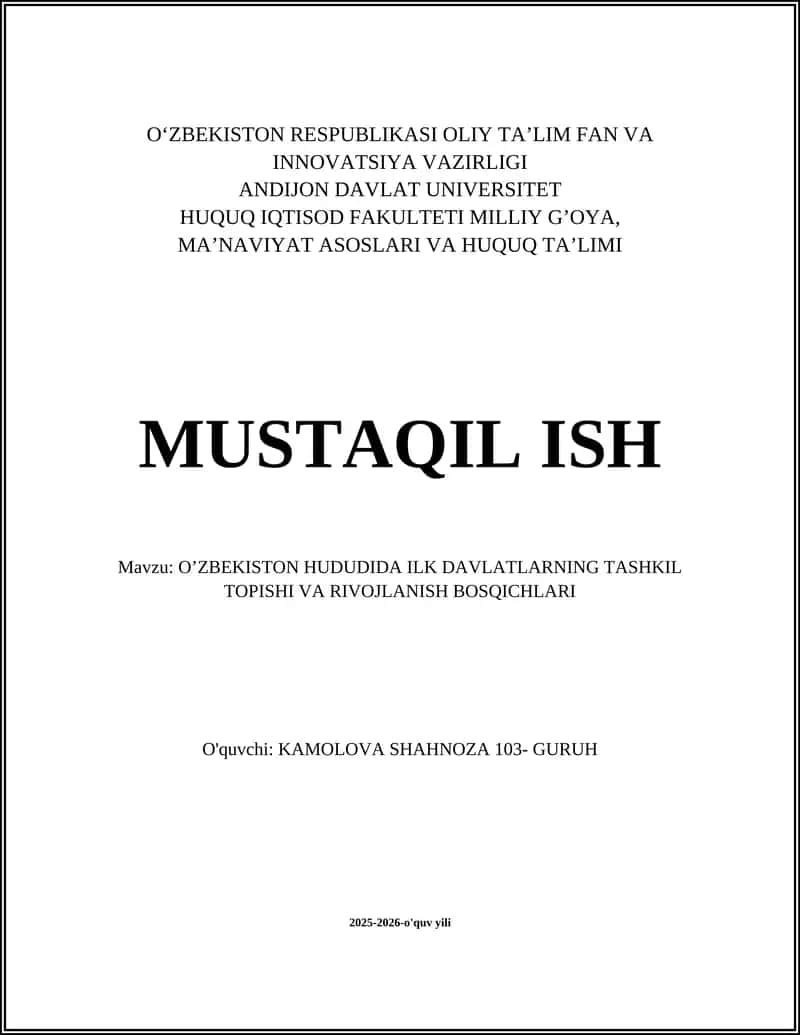 O‘zbekiston hududida ilk davlatchilikning tashkil topishi va rivojlanish bosqichlari 1