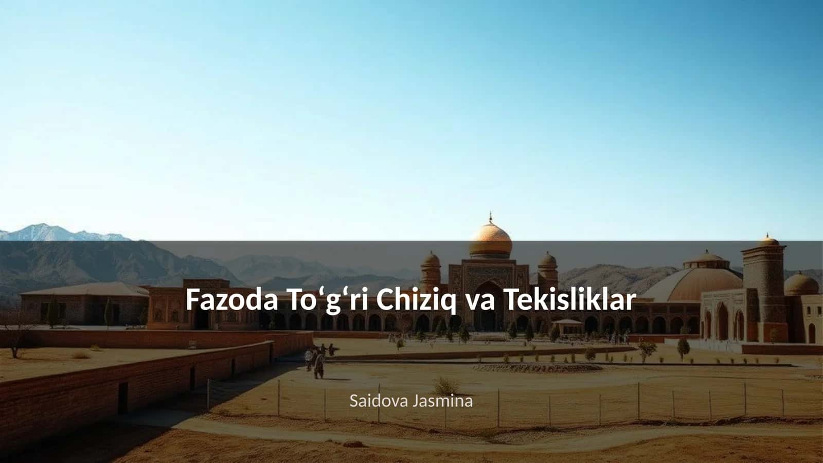 Fazoda Toʻgʻri Chiziq va Tekisliklar 1