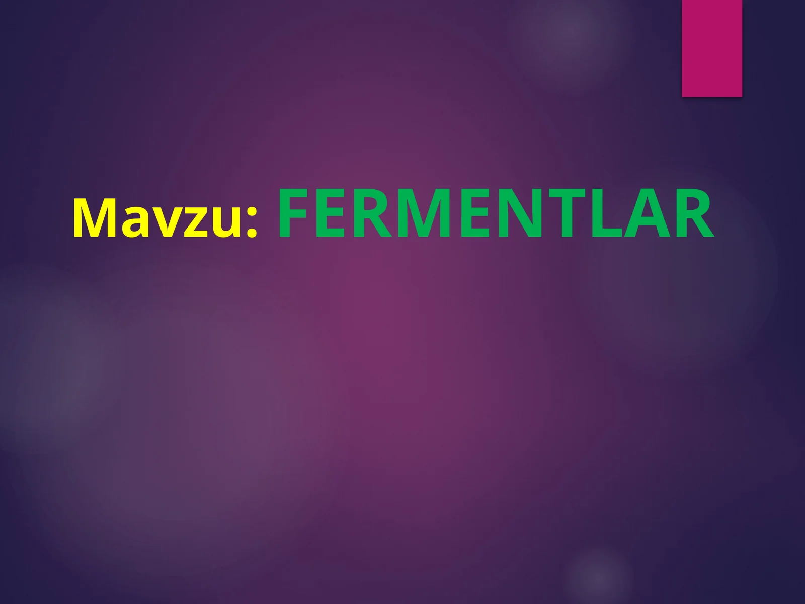 FERMENTLAR 1