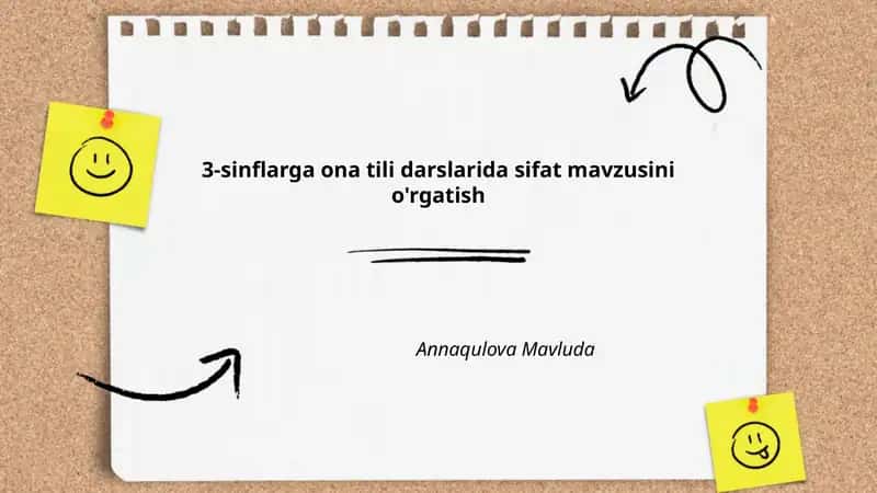 3-sinflarga ona tili darslarida sifat mavzusini o'rgatish 1