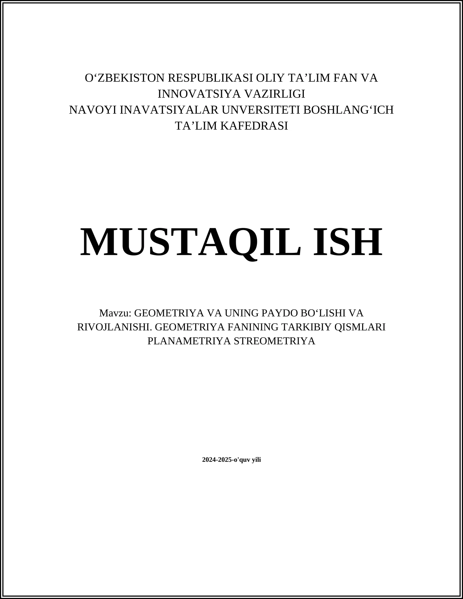 GEOMETRIYA VA UNING PAYDO BOʻLISHI VA RIVOJLANISHI. GEOMETRIYA FANINING TARKIBIY QISMLARI PLANAMETRIYA STREOMETRIYA 1