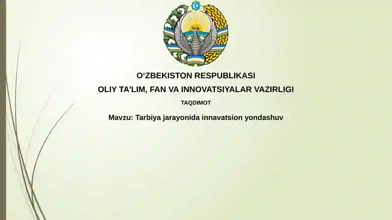 Tarbiya jarayonida innovatsiyalarga yo'l ochish