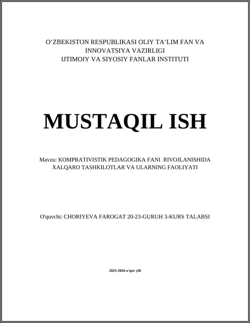 KOMPRATIVISTIK PEDAGOGIKA FANI RIVOJLANISHIDA XALQARO TASHKILOTLAR VA ULARNING FAOLIYATI 1