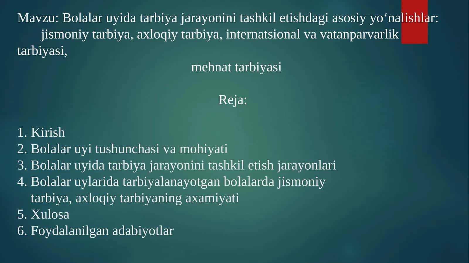 Bolalar uyida tarbiya jarayonini tashkil etishdagi asosiy yo‘nalishlar jismoniy tarbiya, axloqiy tarbiya, internatsional va vatanparvarlik tarbiyasi,  mehnat tarbiyasi 1