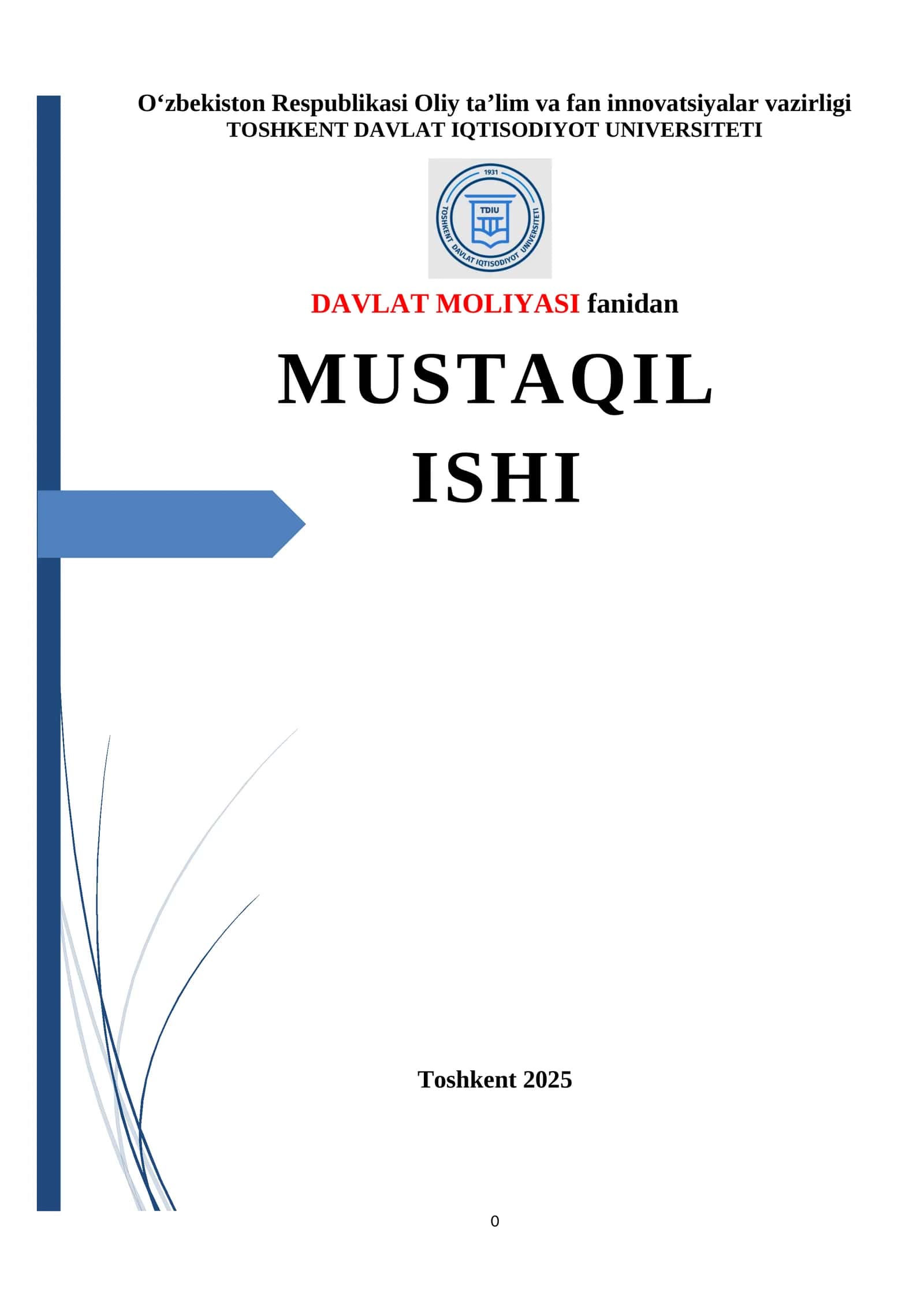 Byudjet-soliq siyosatining asosiy yo‘nalishlari Mustaqil ish | Davlat moliyasi fanidan tayyor ish 1