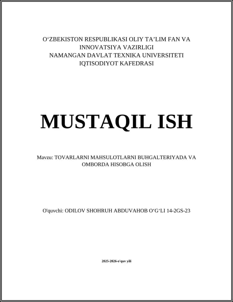 TOVARLARNI MAHSULOTLARNI BUHGALTERIYADA VA OMBORDA HISOBGA OLISH 1