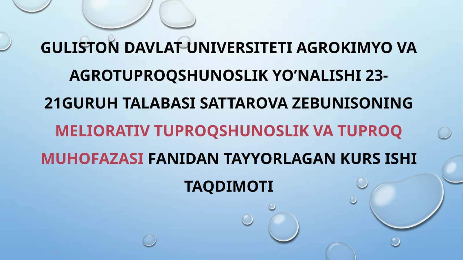 Guliston Davlat Universiteti Agrokimyo va Agrotuproqshunoslik Yo'nalishi Kursi 1