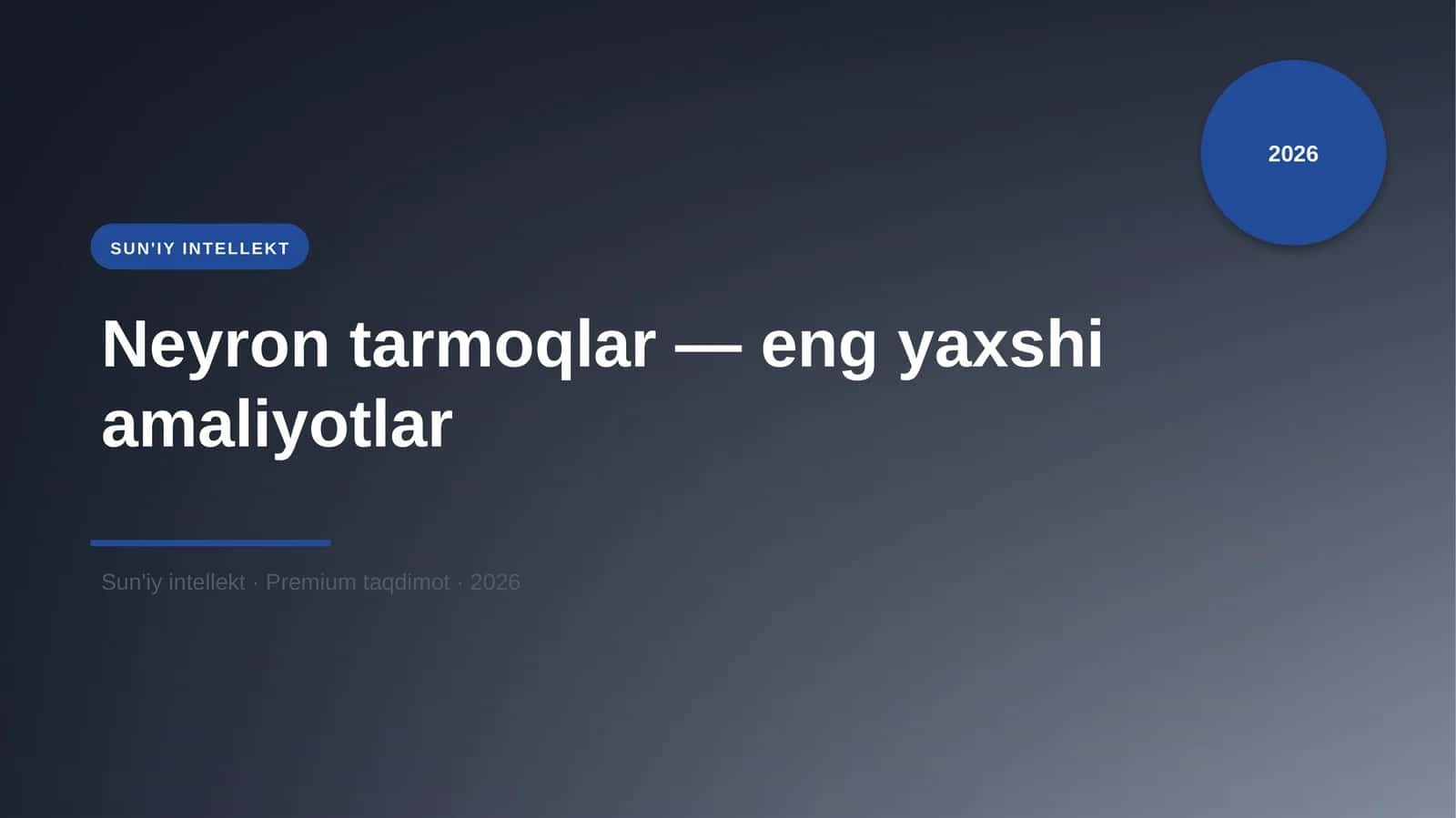Neyron tarmoqlar — eng yaxshi amaliyotlar 1