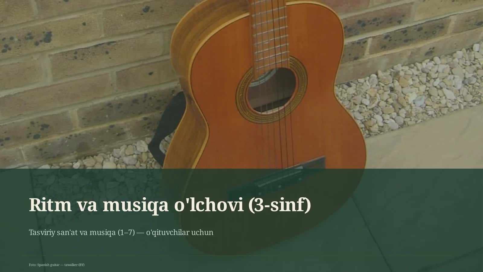 Ritm va musiqa o'lchovi (3-sinf) 1