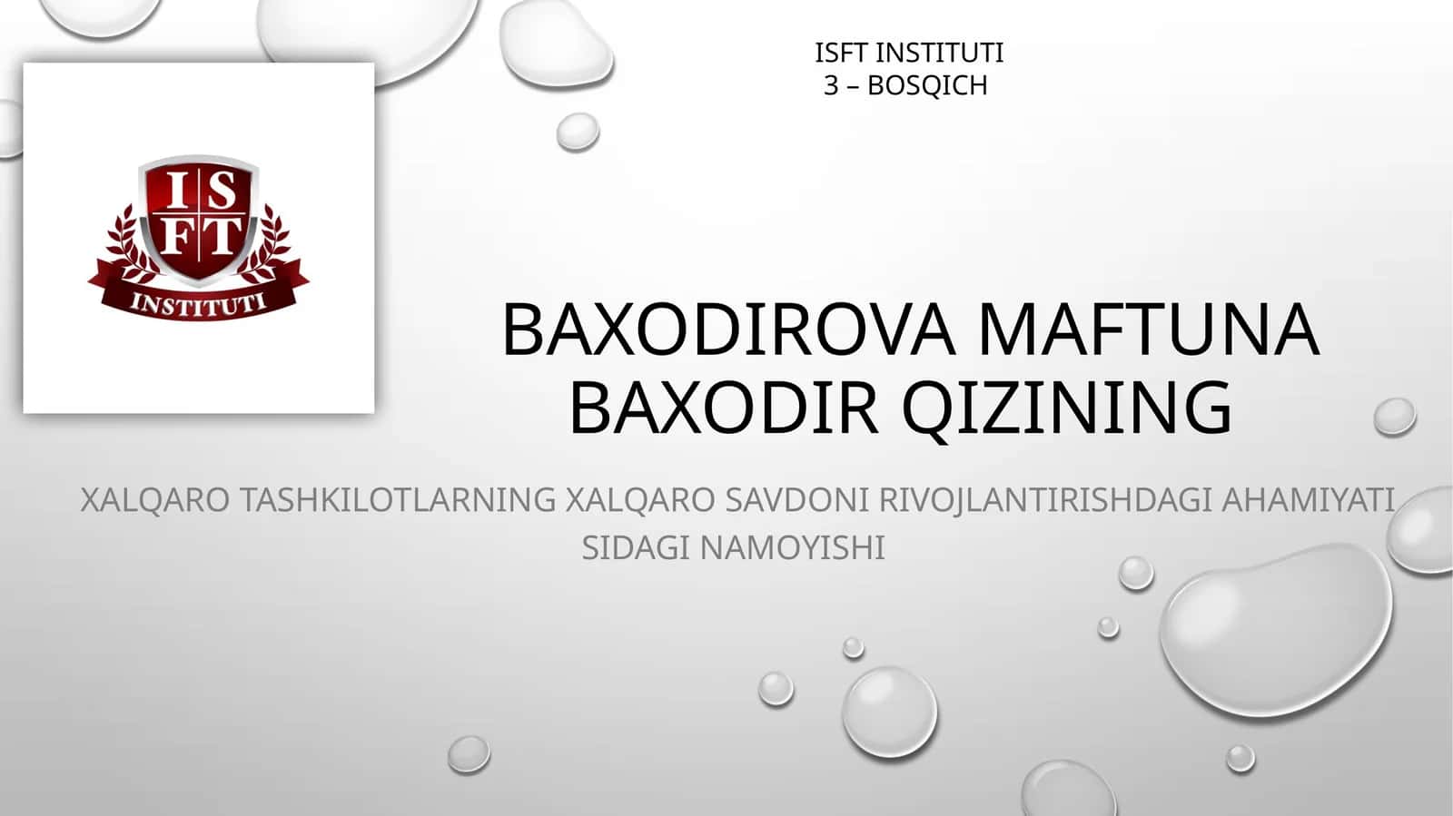 XALQARO TASHKILOTLARNING XALQARO SAVDONI RIVOJLANTIRISHDAGI AHAMIYATI 1