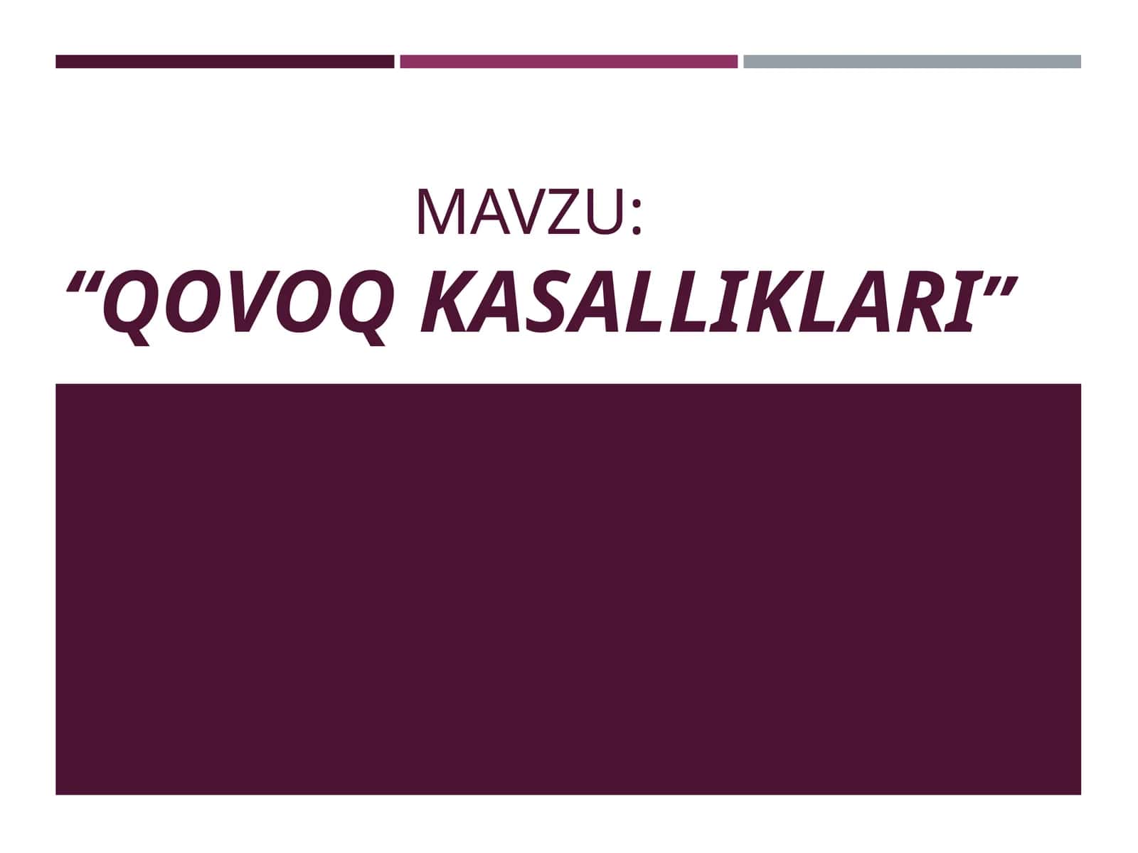 QOVOQ KASALLIKLARI 1