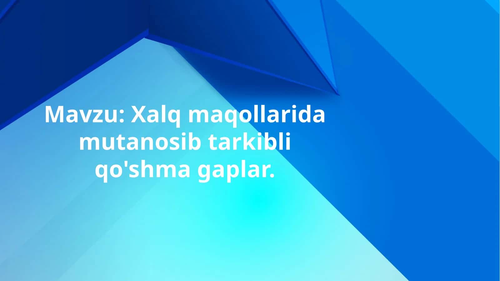 Xalq maqollarida mutanosib tarkibli qo'shma gaplar. 1