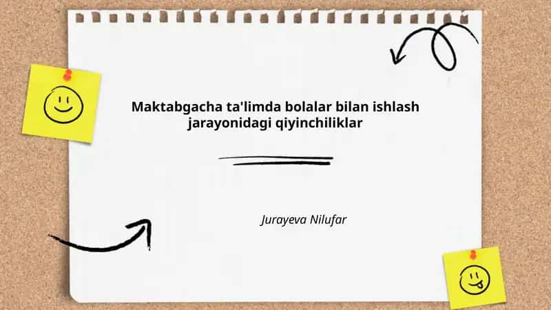 Maktabgacha ta'limda bolalar bilan ishlash jarayonidagi qiyinchiliklar 1