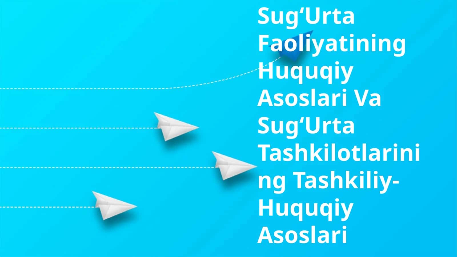 SugʻUrta Faoliyatining Huquqiy Asoslari Va SugʻUrta Tashkilotlarining Tashkiliy-Huquqiy Asoslari 1