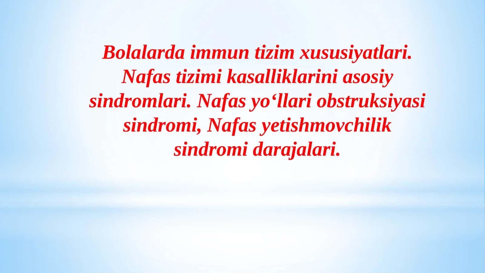 Bolalarda immun tizim xususiyatlari 1