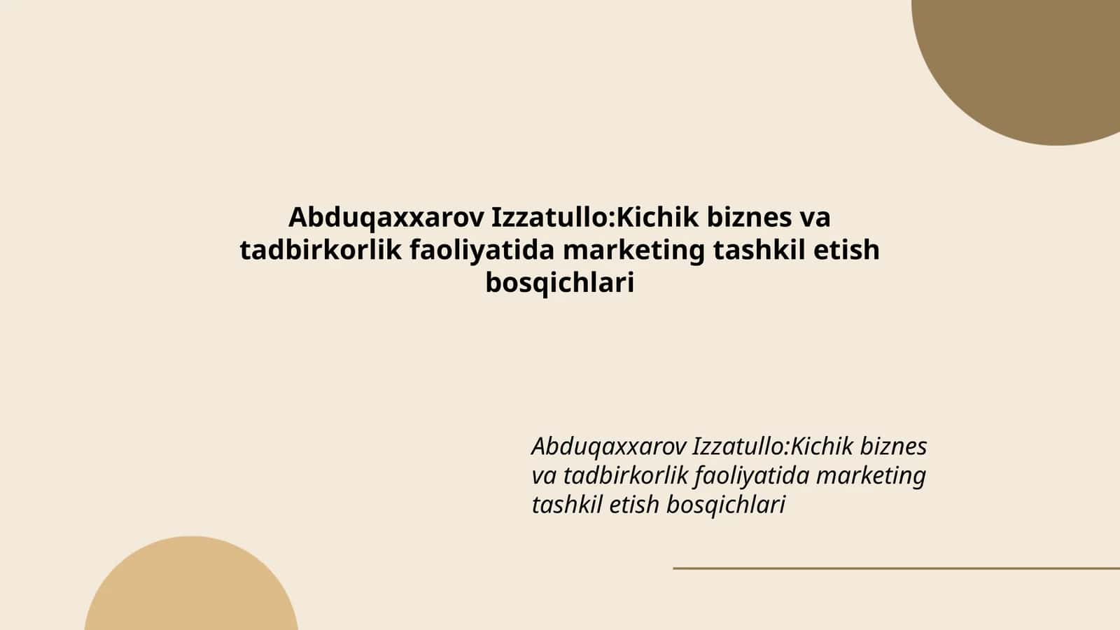 Kichik biznes va tadbirkorlik faoliyatida marketing tashkil etish bosqichlari 1