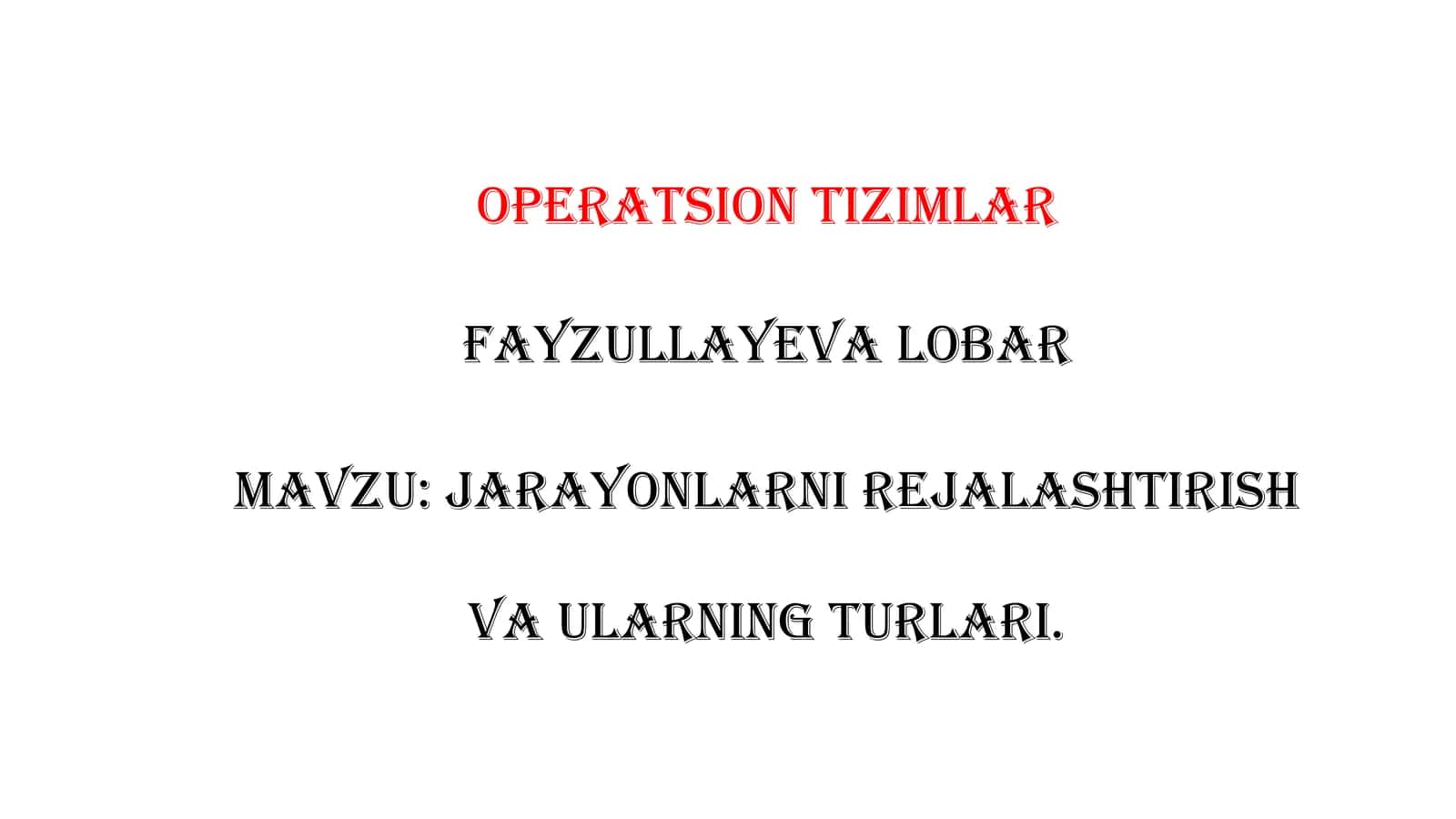 Jarayonlarni rejalashtirish va ularning turlari 1