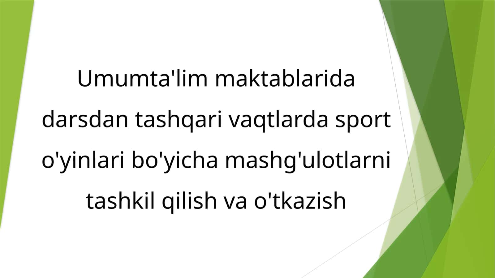 Umumta'lim maktablarida darsdan tashqari sport o'yinlari bo'yicha mashg'ulotlar tashkil qilish va o'tkazish 1