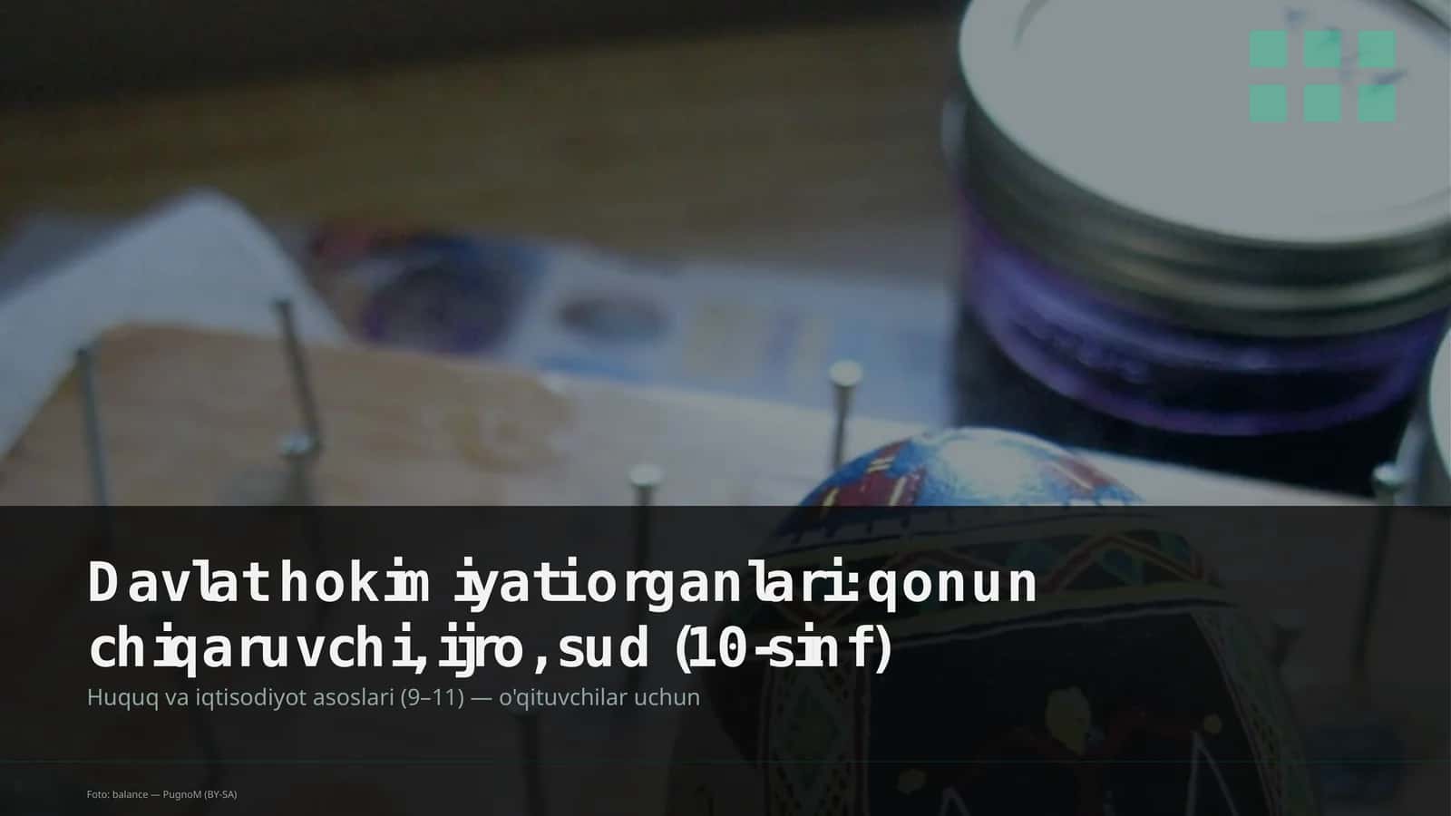 Huquq va iqtisodiyot asoslari (9–11) — o'qituvchilar uchun 1