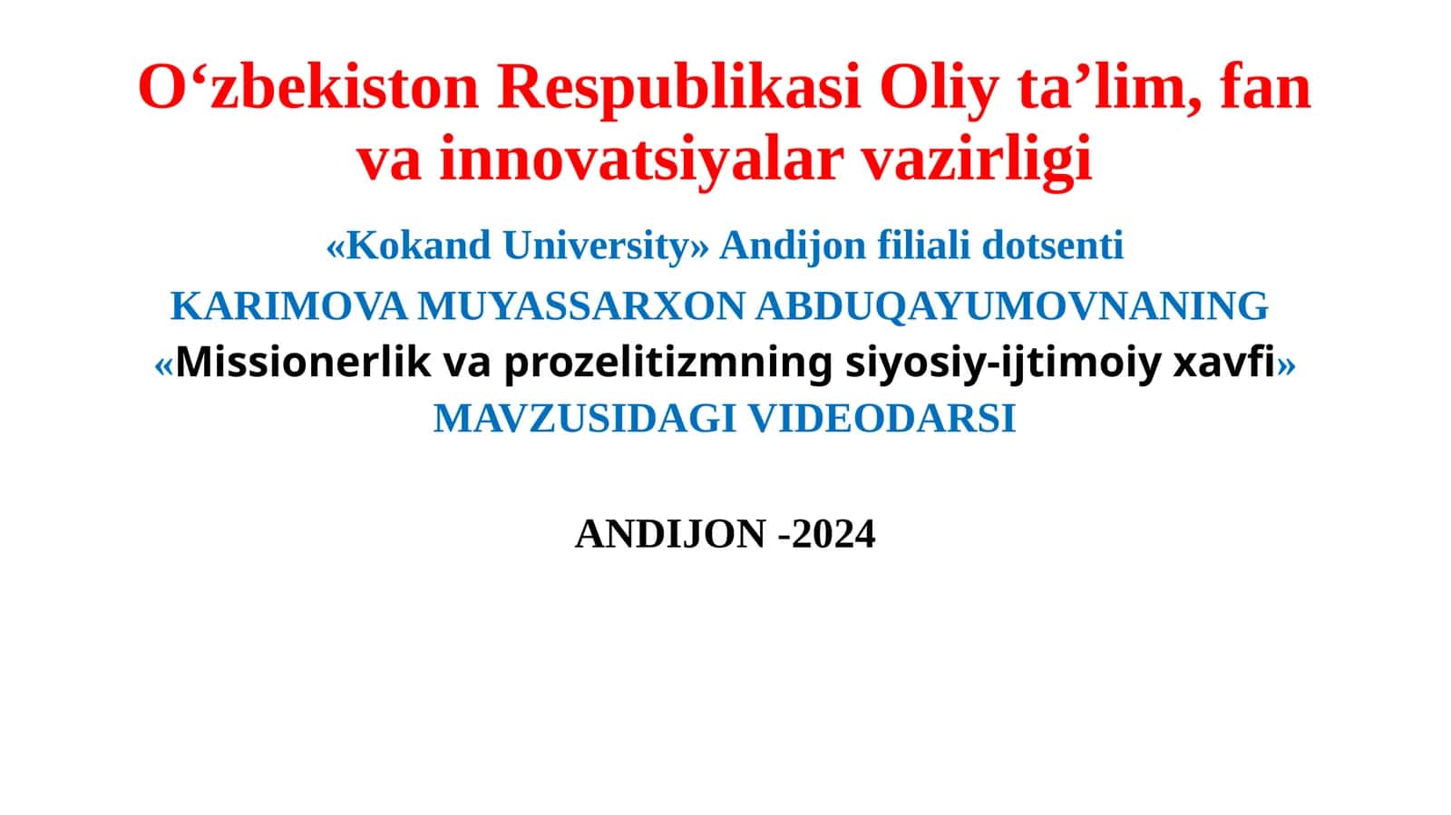 Missionerlik va prozelitizmningsiyosiy-ijtimoiyxavfi 1
