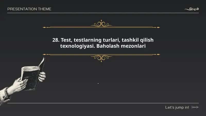 Test, testlarning turlari, tashkil qilish texnologiyasi 1