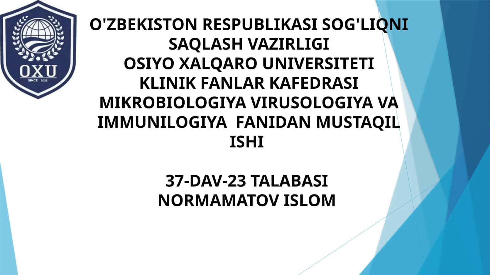 MAVZU: OITSvirusi, klassifikatsiyasi, patogenezi, laboratoriyatashxisi 1