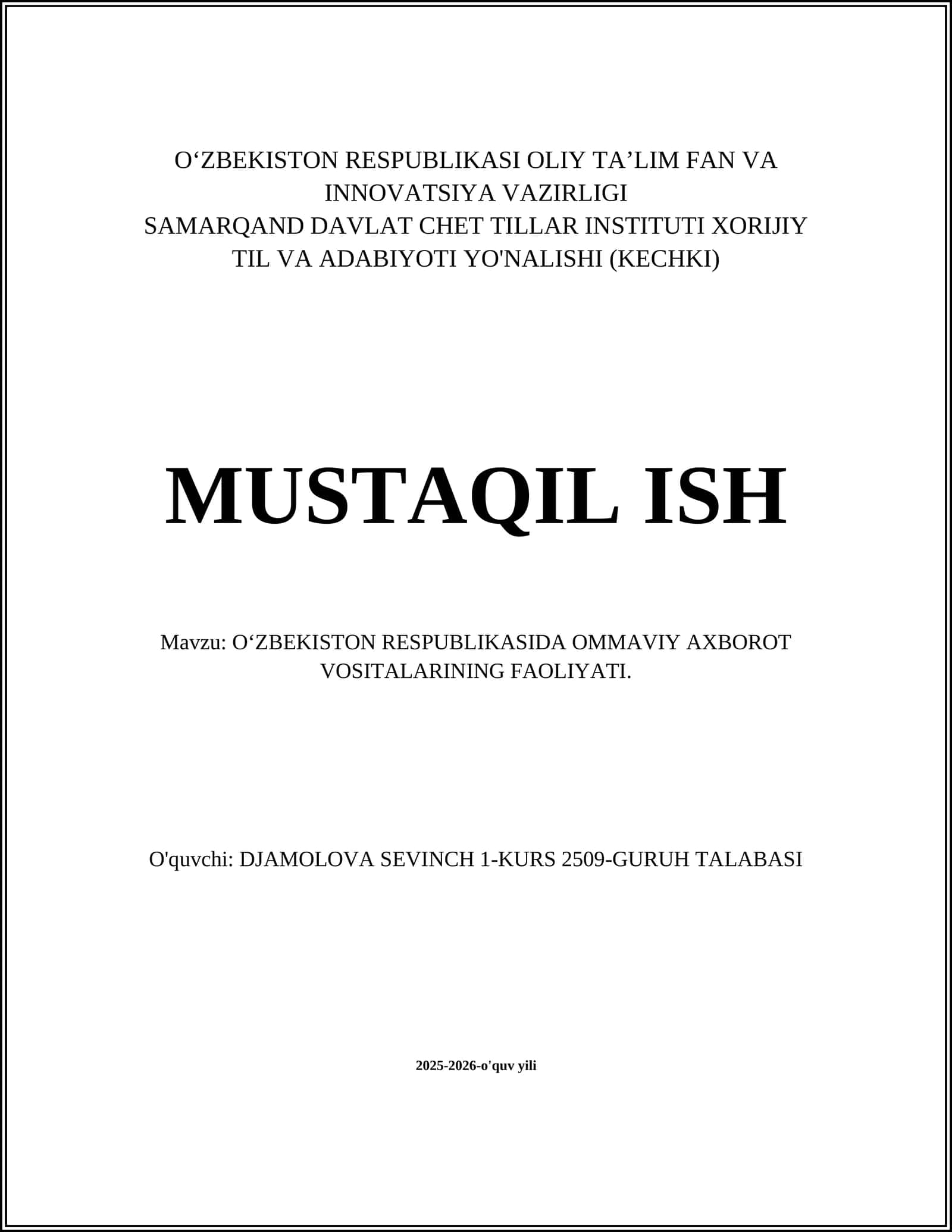 O‘ZBEKISTON RESPUBLIKASI OLIY TA’LIM FAN VA INNOVATSIYA VAZIRLIGI SAMARQAND DAVLAT CHET TILLAR INSTITUTI XORIJIY TIL VA ADABIYOTI YO'NALISHI (KECHKI) MUSTAQIL ISH 1
