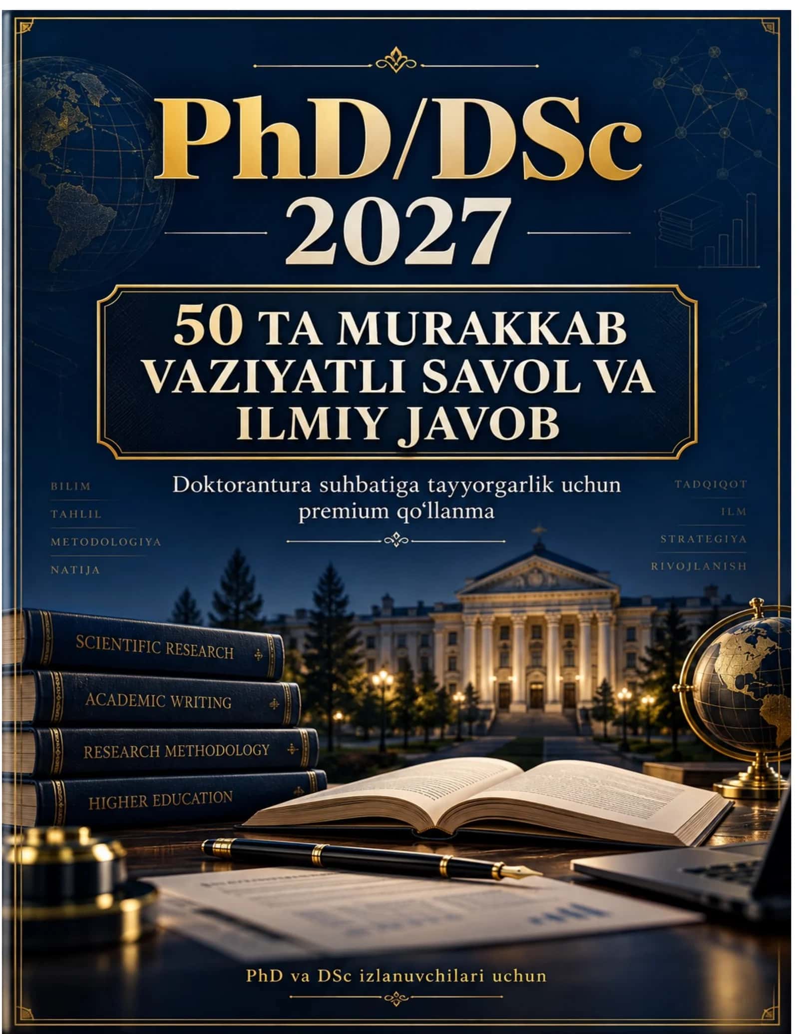 PhD_DSc_2027_50_MURAKKAB_VAZIYATLI_SAVOL_JAVOB_PREMIUM.docx 1