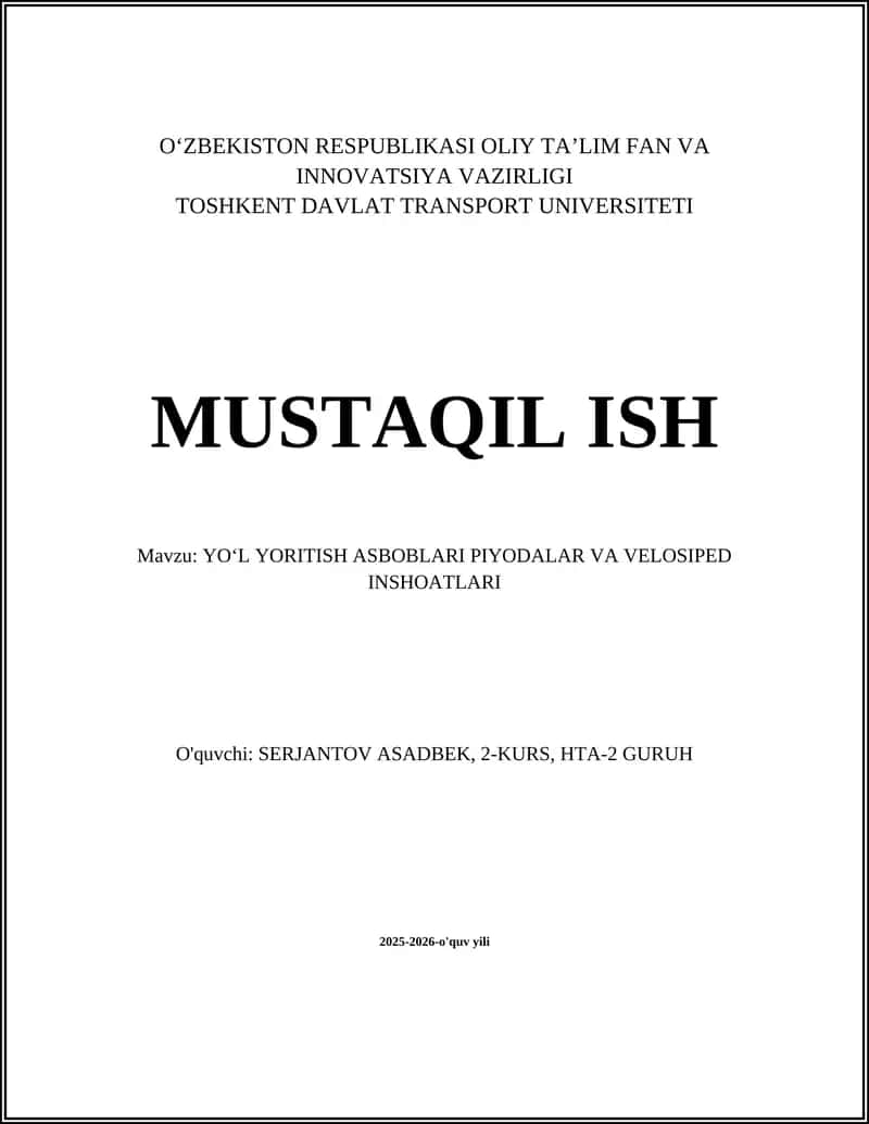 YOʻL YORITISH ASBOBLARI PIYODALAR VA VELOSIPED INSHOATLARI 1