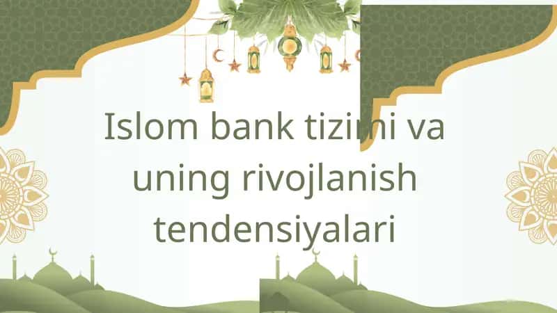 Islombanklarining maqsadi va asosiy tamoyillari 1
