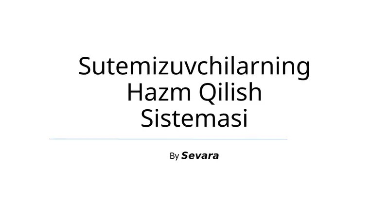 Sutemizuvchilarning Hazm Qilish Sistemasi 1