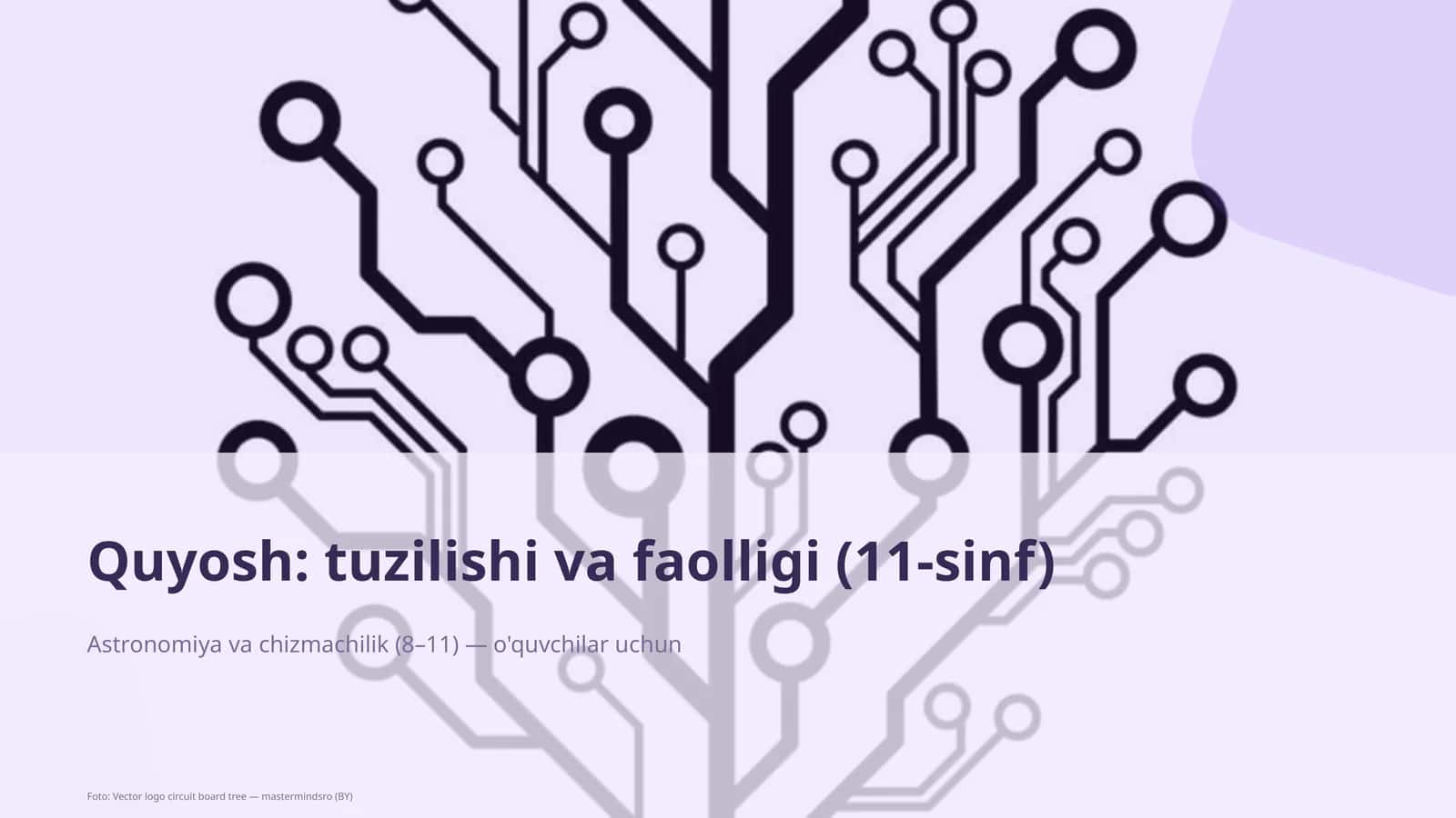 Quyosh: tuzilishi va faolligi (11-sinf) 1