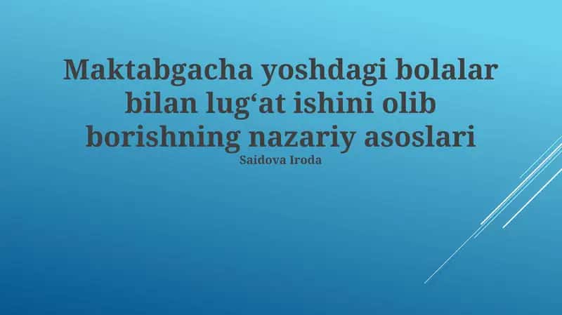 Maktabgacha yoshdagi bolalar bilan lugʻat ishini olib borishning nazariy asoslari 1